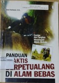 panduan praktis berpetualang di alam bebas